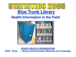 Health Information in the Field