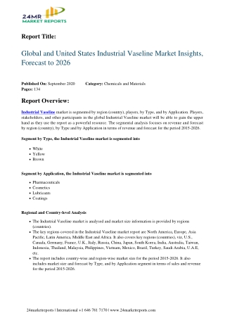 Industrial Vaseline Market Insights, Forecast to 2026