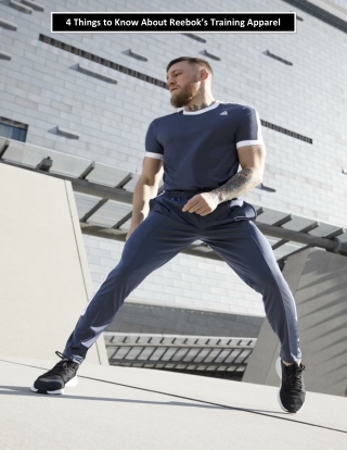 4 Things to Know About Reebok’s Training Apparel