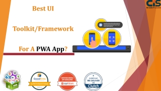 Which Is The Best UI Toolkit/Framework For A PWA App?