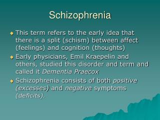 Schizophrenia