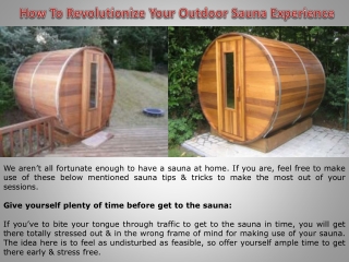 How To Revolutionize Your Outdoor Sauna Experience