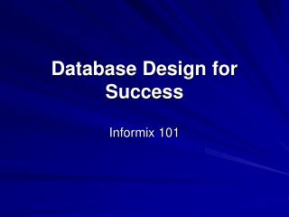 Database Design for Success