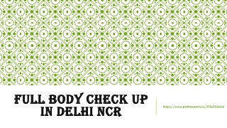 Full body check up in Delhi NCR