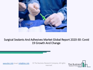 Surgical Sealants And Adhesives Market Size, Demand, Growth, Analysis and Forecast to 2030