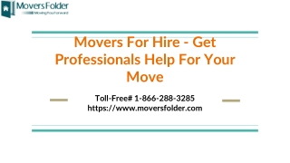 Movers for Hire - Get Professionals Help for your Move
