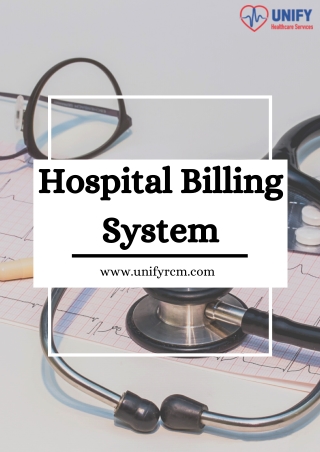 Hospital Billing System - Unify Healthcare Services