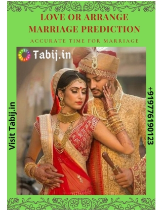 Love or Arrange Marriage prediction: Accurate Time for Marriage
