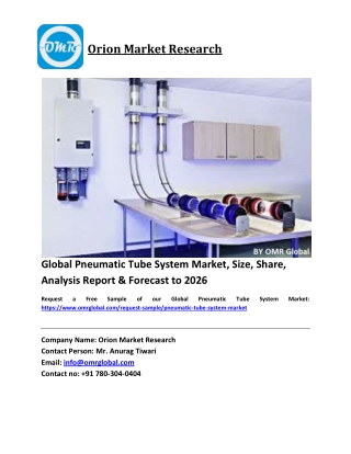 Global Pneumatic Tube System Market Size, Industry Trends, Share and Forecast 2020-2026