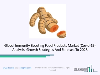 Immunity Boosting Food Products Market Trends And Future Forecast Report To 2023