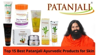 15 Best Patanjali Ayurvedic Products for Skin