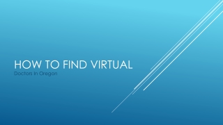 How To Find Virtual Doctors In Oregon