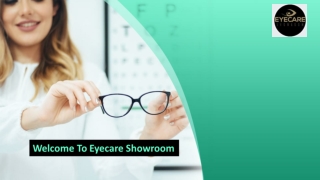 Welcome To Eyecare Showroom