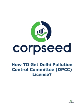 How TO Get Delhi Pollution Control Committee (DPCC) License?