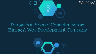 Things You Should Consider Before Hiring A Web Development Company