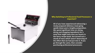 Why Switching to Professional Food Processors is Important?