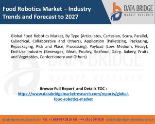Food Robotics Market Demand, Supply, Growth & Forecast By 2020-2027