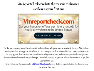 Vinreportcheck.com lists the reasons to choose a used car as your first one