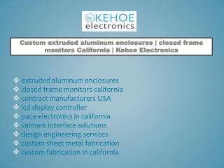 closed frame monitors california