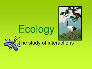 Ecology