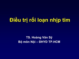 13. Điều trị Rối lạn nhịp tim 2019