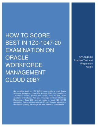 How to Score Best in 1Z0-1047-20 Examination on Oracle Workforce Management Cloud 20B?
