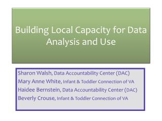 Building Local Capacity for Data Analysis and Use