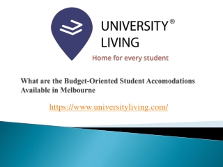 What are the budget oriented student accomodations available in melbourne