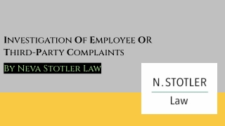 Investigation Of Employee Or Third-Party Complaints - By Neva Stotler Law