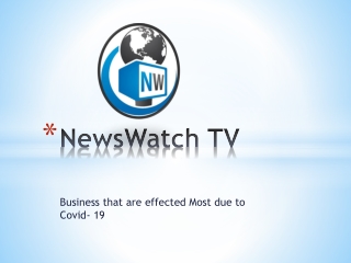 Newswatch TV - Business that are effected Most due to  Covid- 19