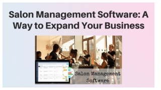 Salon Management Software: A Way to Expand your business