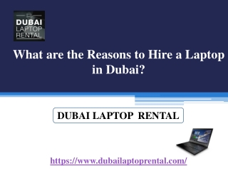 What are the Reasons to Hire a Laptop in Dubai?