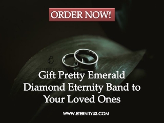 Gift Pretty Emerald Diamond Eternity Band to Your Loved Ones