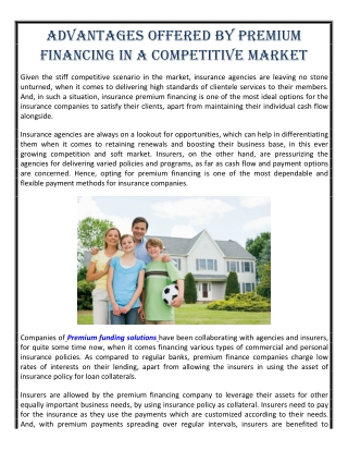 AdvAntAges offered by premium finAncing in A competitive mArket