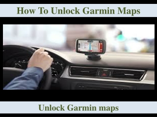 How To Unlock Garmin Maps