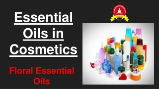 Best Essential Oils During Cosmetics - Floral Essential Oils