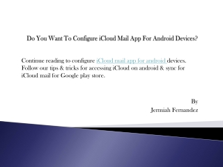 Do You Want To Configure iCloud Mail App For Android Devices?