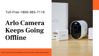 Arlo Camera Keeps Going Offline 1-8009837116 Arlo Camera Offline