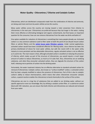 Water Quality - Chloramines / Chlorine and Catalytic Carbon