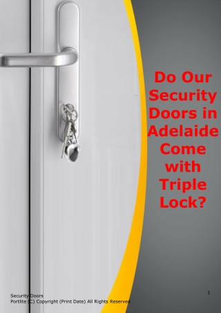 Do Our Security Doors in Adelaide Come with Triple Lock?