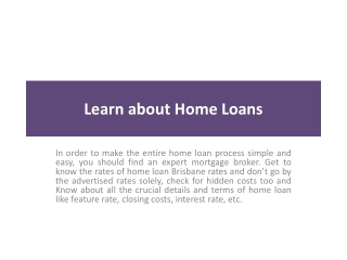 Learn about Home Loans