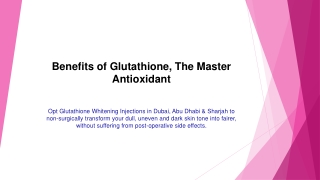 Benefits of Glutathione, The Master Antioxidant