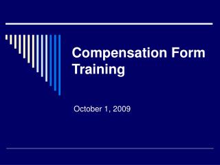 Compensation Form Training