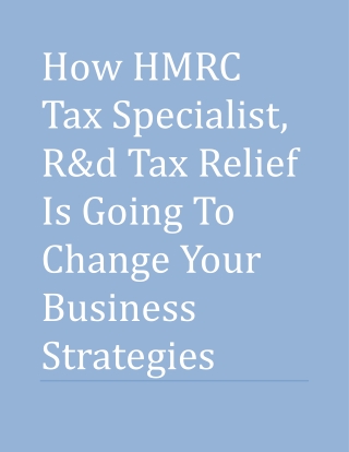 HMRC Tax Specialist Is Going To Change Your Business Strategies