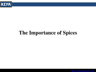 The Importance of Spices