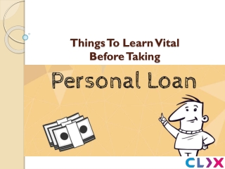 Things To Learn Crucial before taking a personal loan