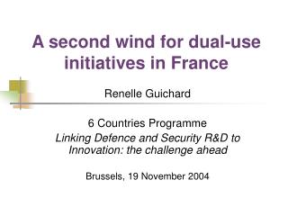 A second wind for dual-use initiatives in France