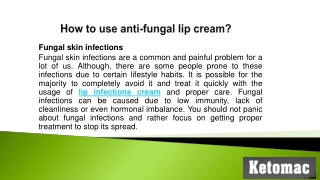 How to use anti-fungal lip cream