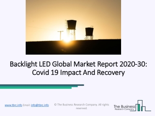 Backlight LED Market Size, Growth And Business Ways With Forecast To 2030