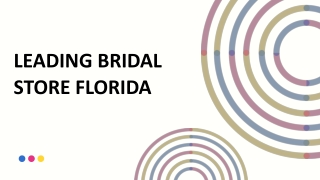 LEADING BRIDAL STORE FLORIDA